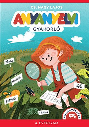 Anyanyelvi gyakorló - 4. évfolyam (anyanyelvész)