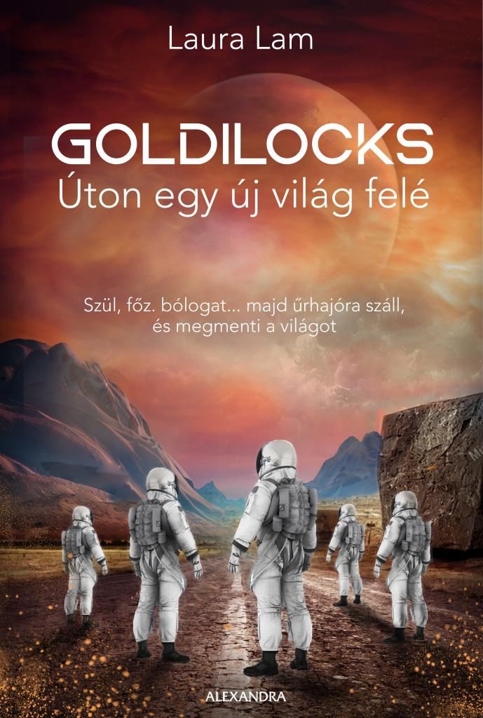 Goldilocks - úton egy új világ felé