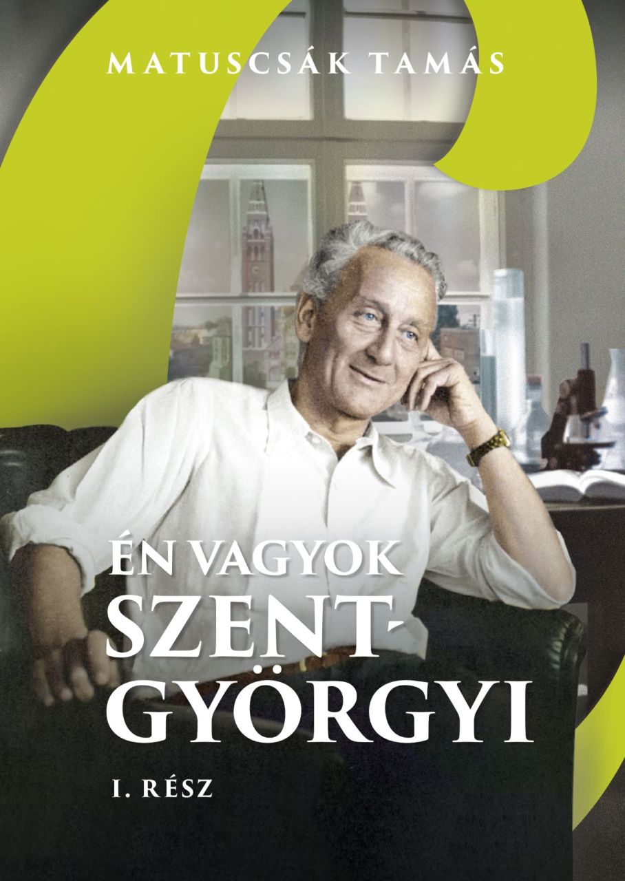 Én vagyok szent-györgyi i. rész