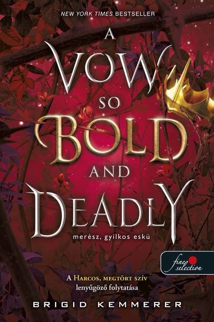 A vow so bold and deadly - merész, gyilkos eskü