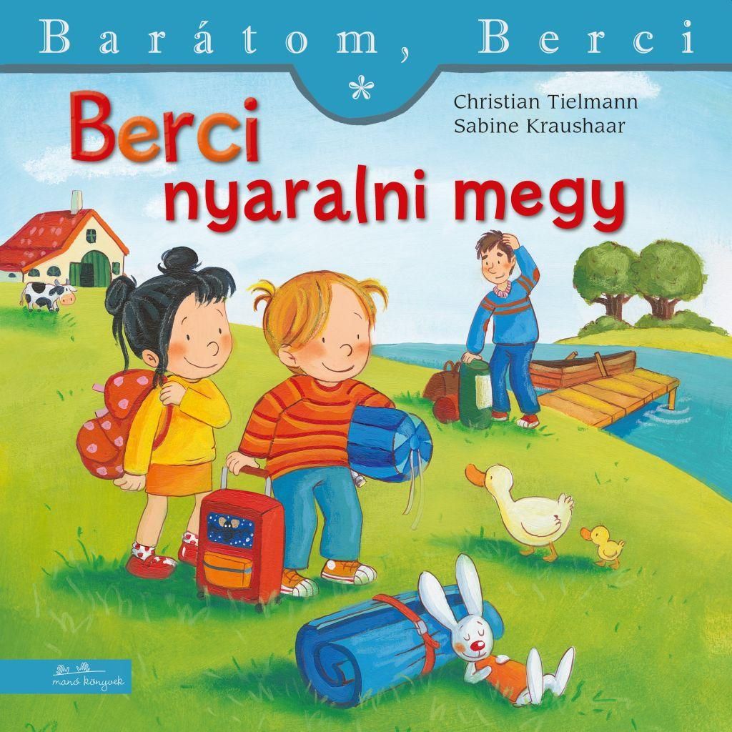 Berci nyaralni megy - barátom, berci 18.