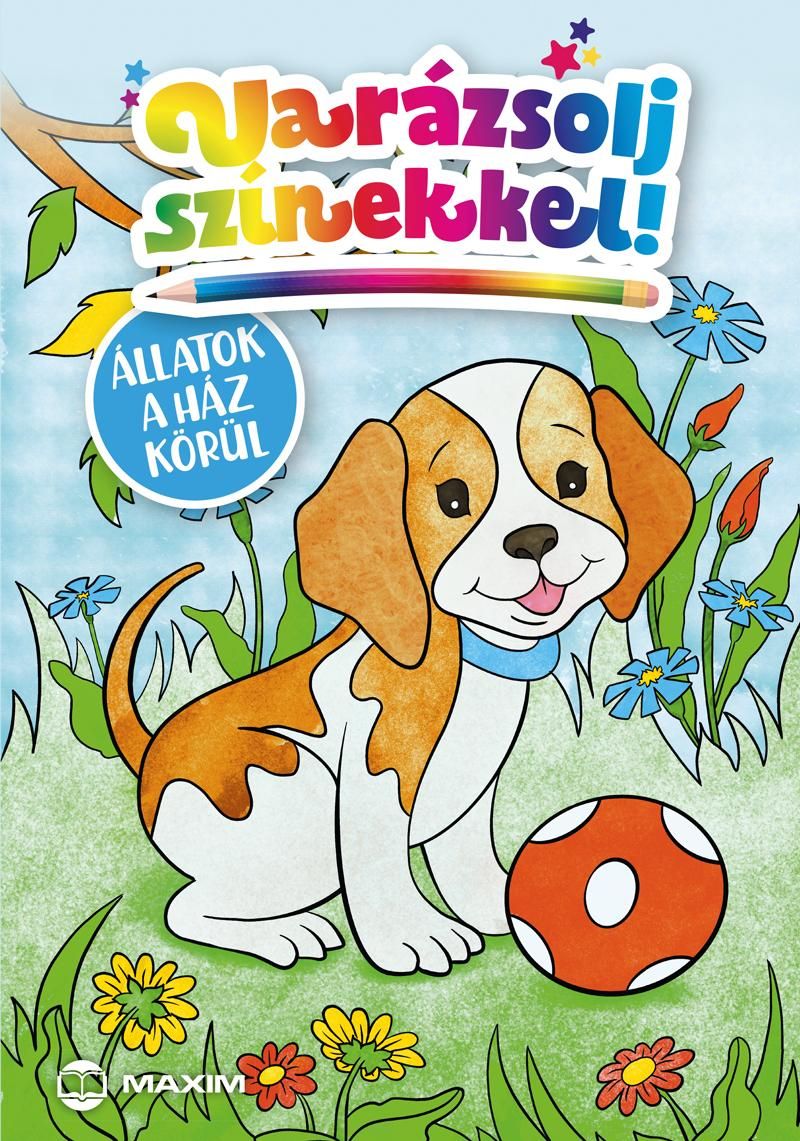 Varázsolj színekkel! - állatok a ház körül