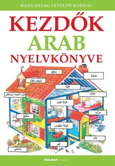 Kezdők arab nyelvkönyve - letölthető hanganyaggal