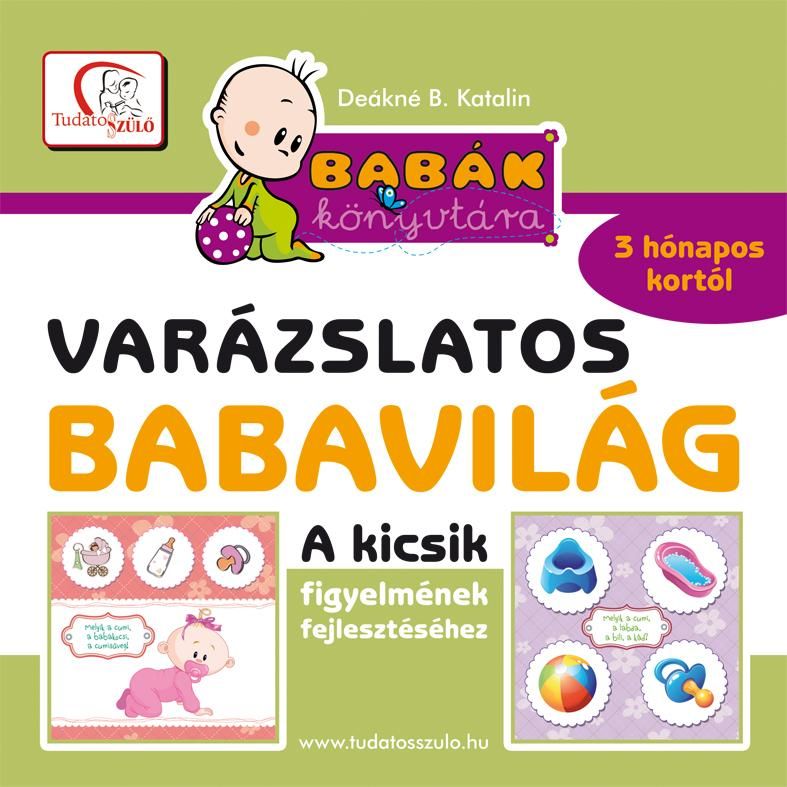 Varázslatos babavilág - a kicsik figyelmének fejlesztéséhez