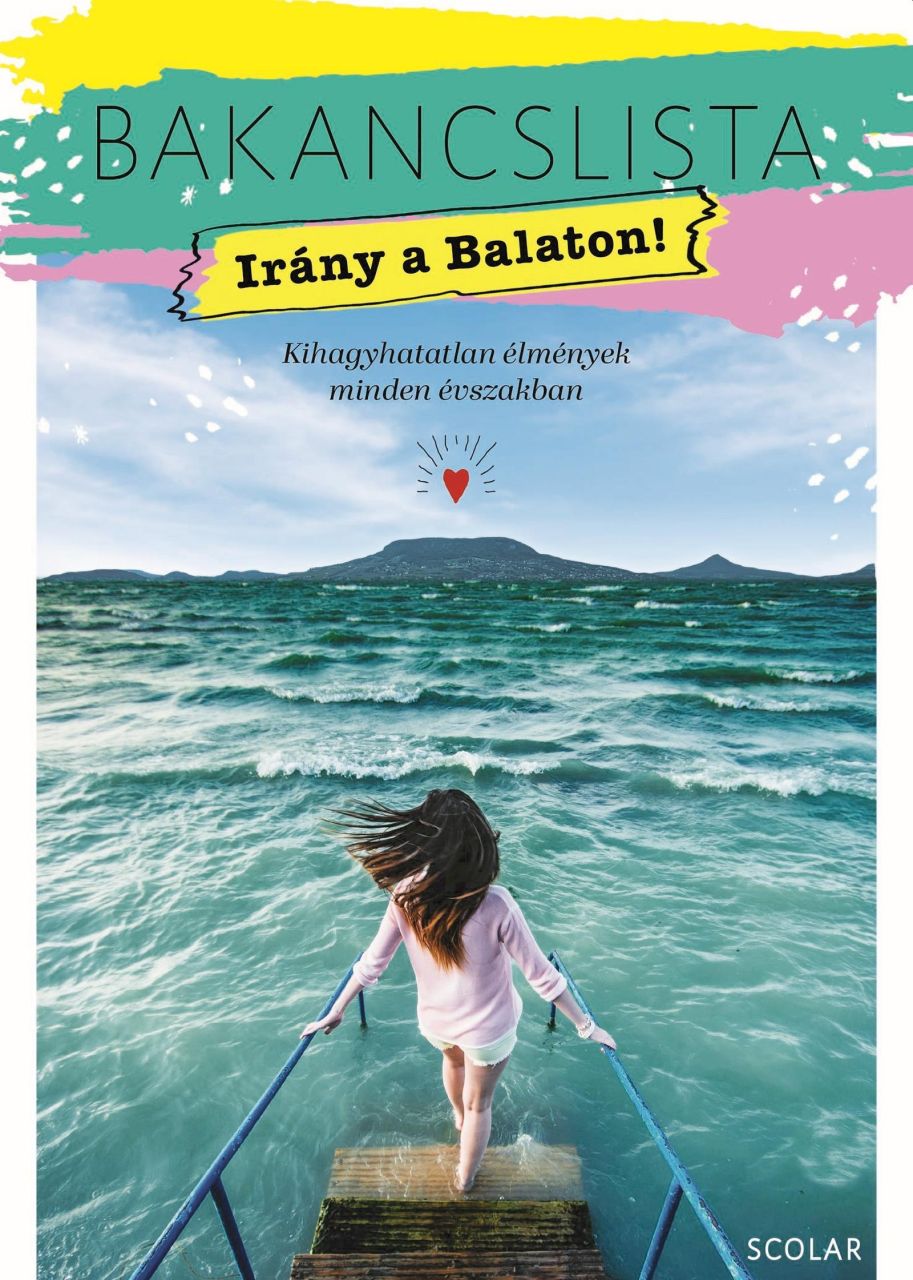 Bakancslista - irány a balaton! - kihagyhatatlan élmények minden évszakban