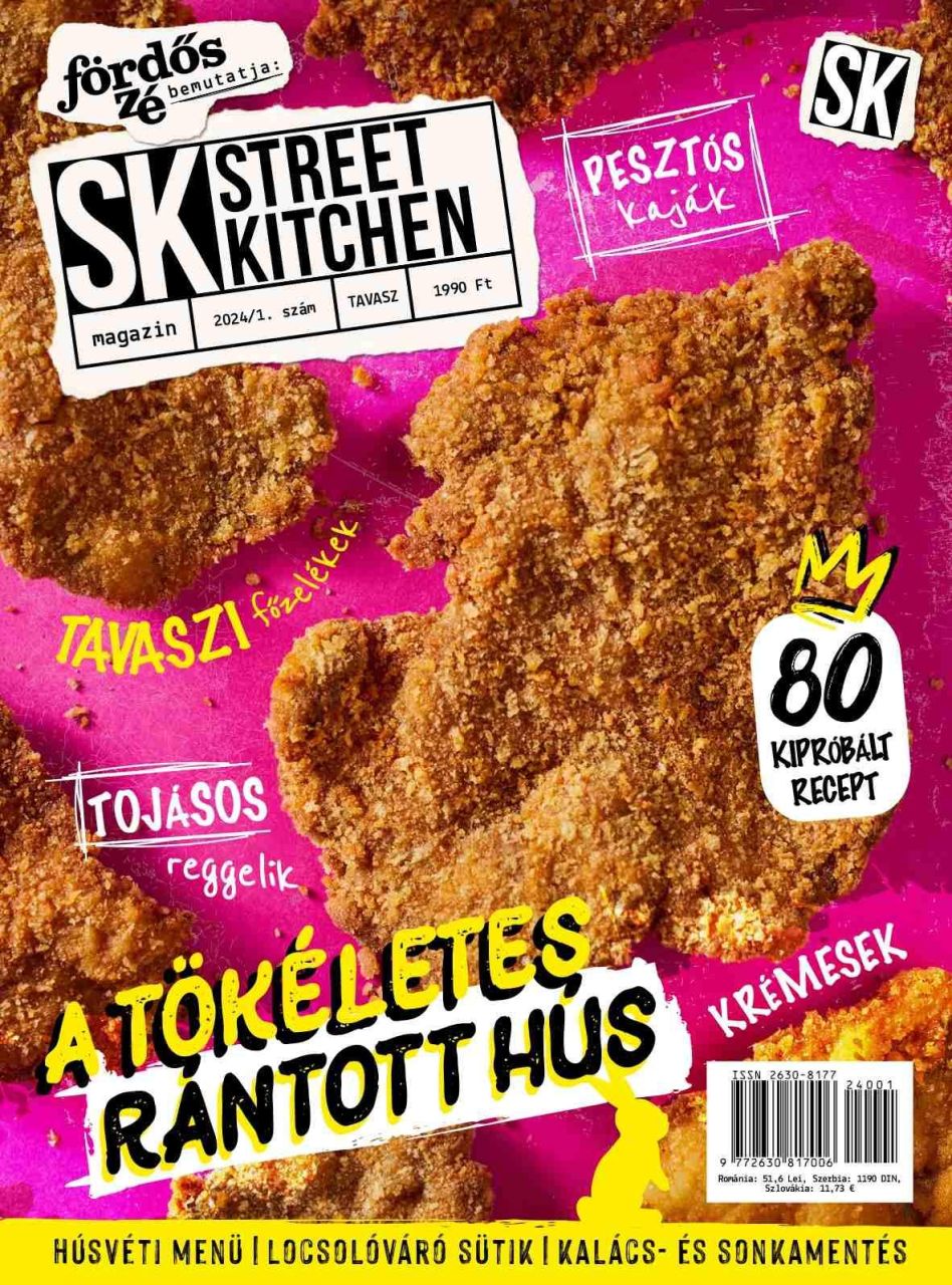 Fördős zé - street kitchen magazin 2024/1. tavasz (a tökéletes rántott hús)