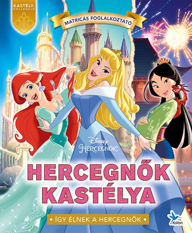 Hercegnők kastélya  disney hercegnők