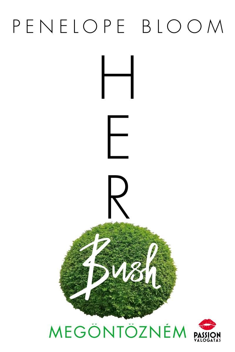 Her bush - megöntözném