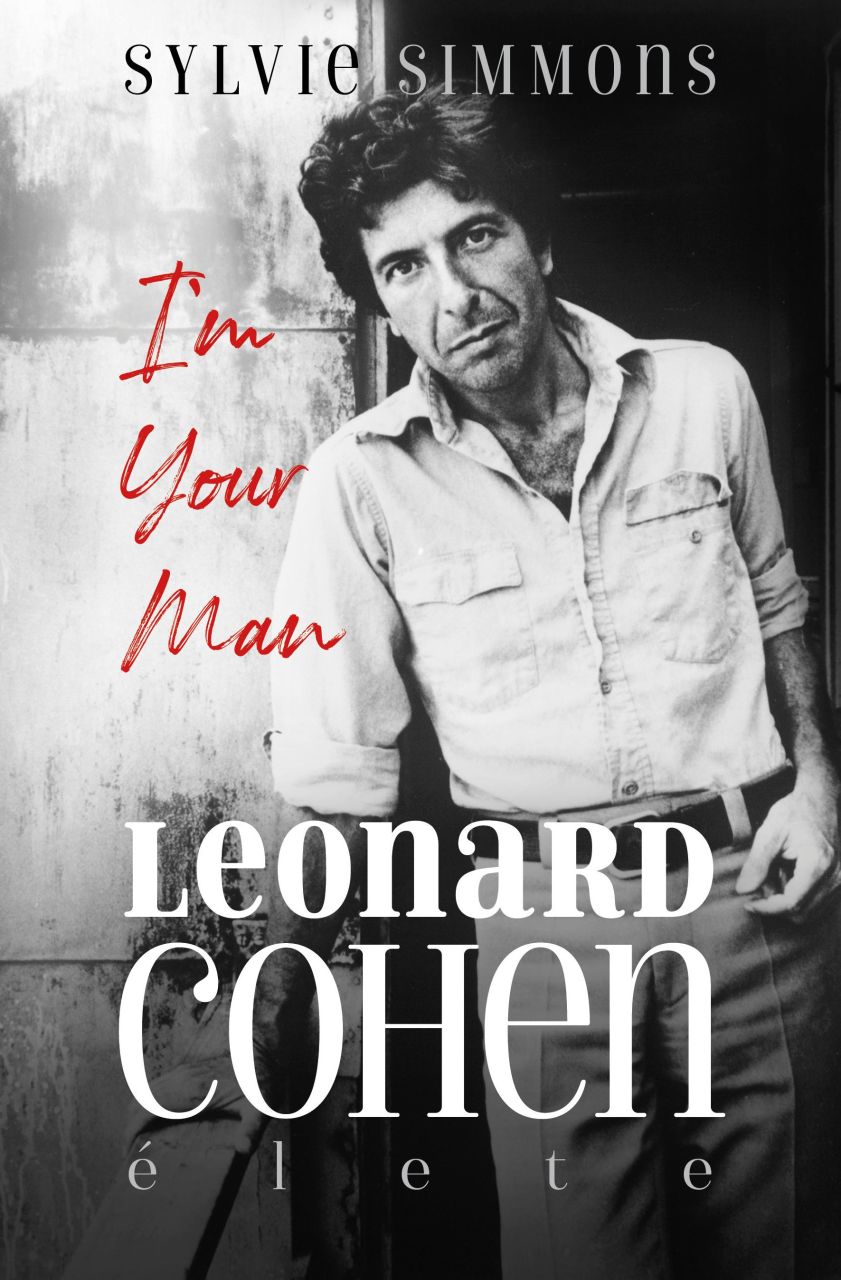 I'm your man - leonard cohen élete