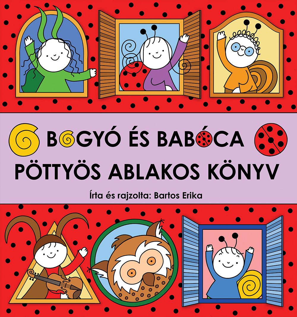 Bogyó és babóca - pöttyös ablakos könyv