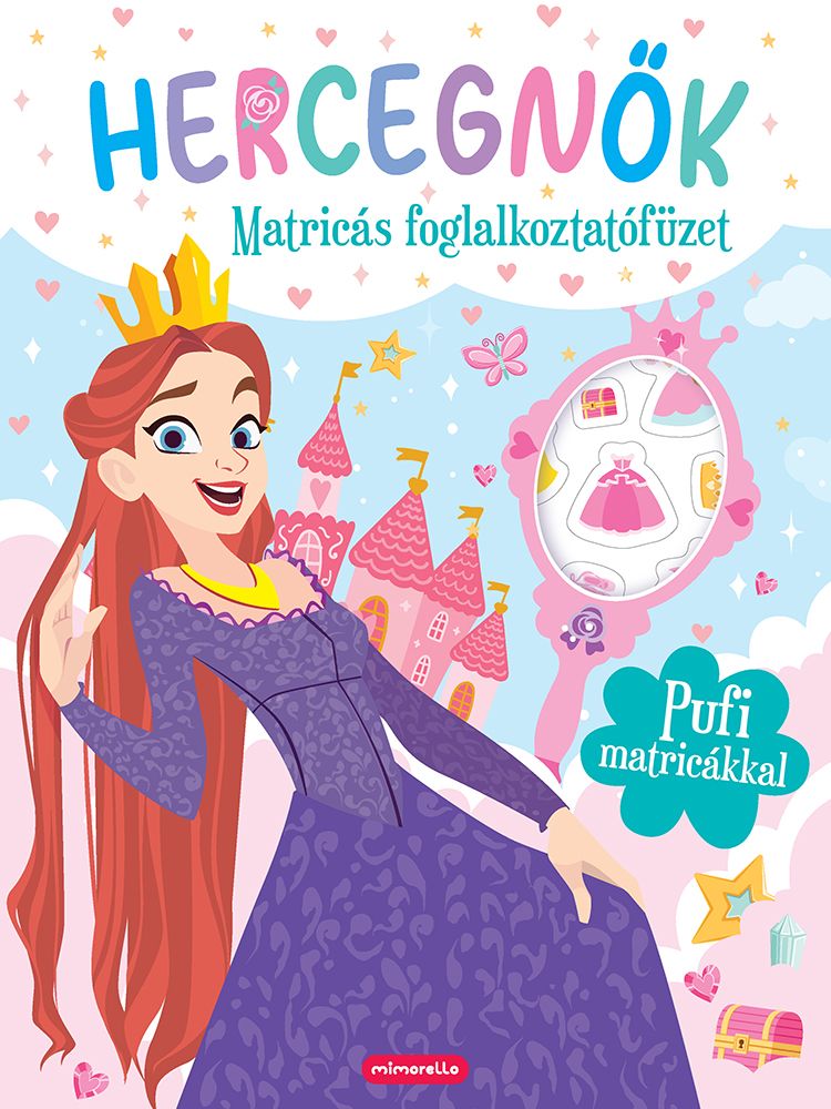 Hercegnők - matricás foglalkoztatófüzet pufi matricákkal