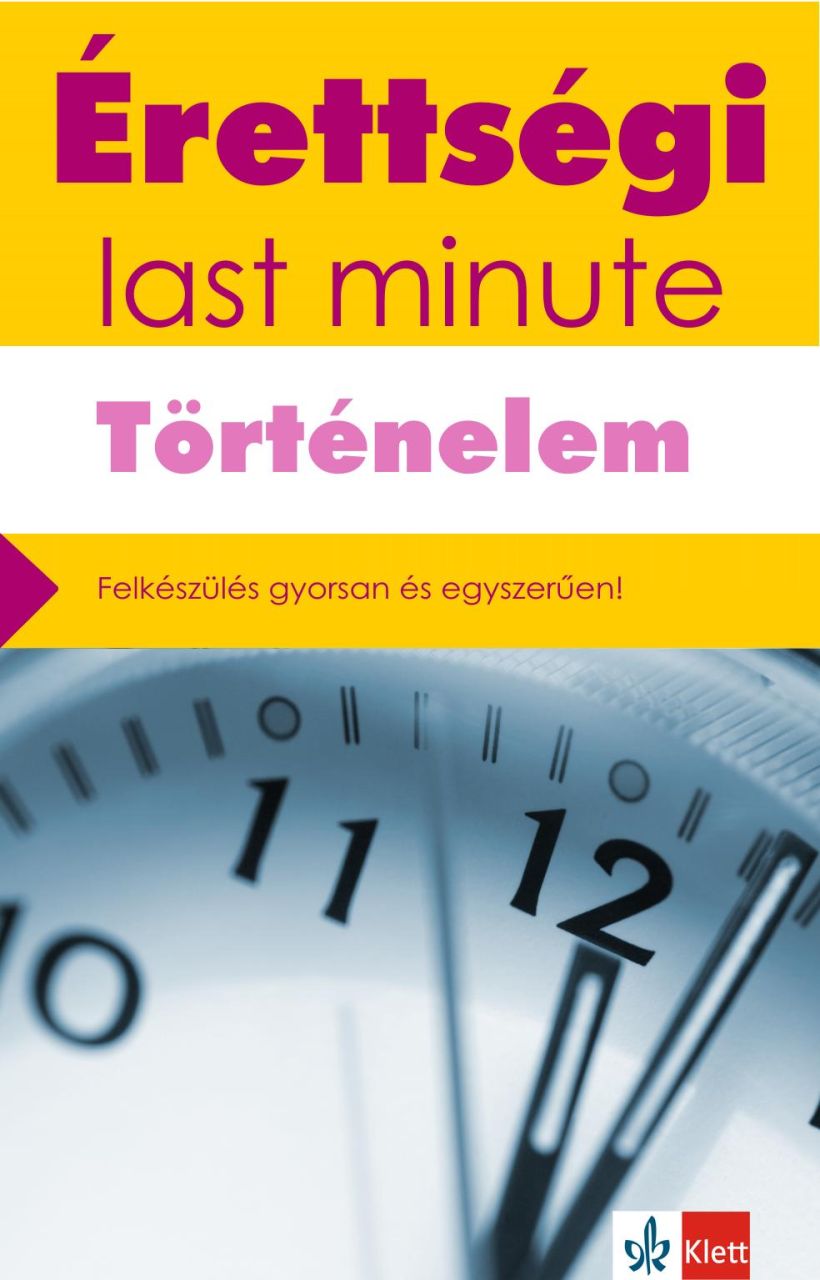 Érettségi last minute - történelem