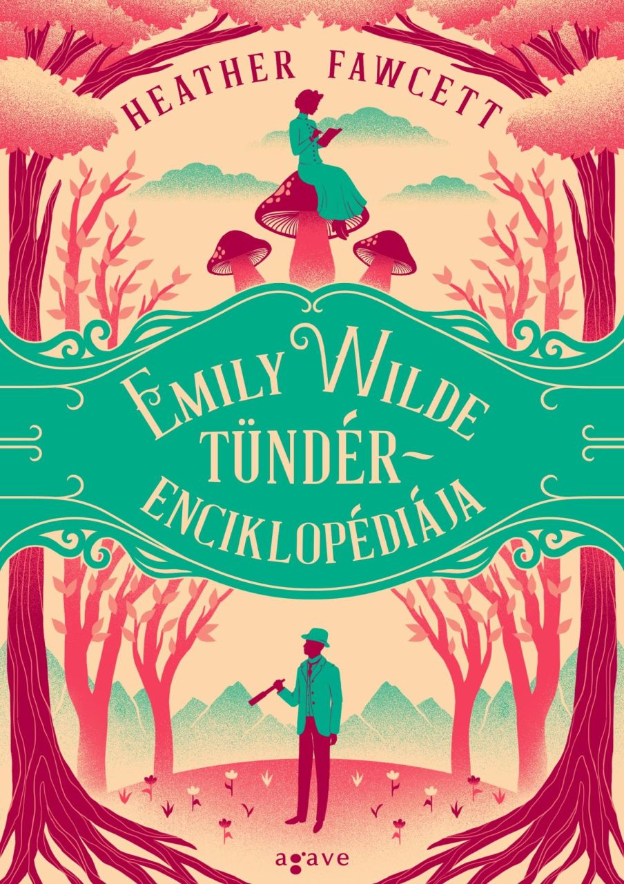 Emily wilde tündérenciklopédiája