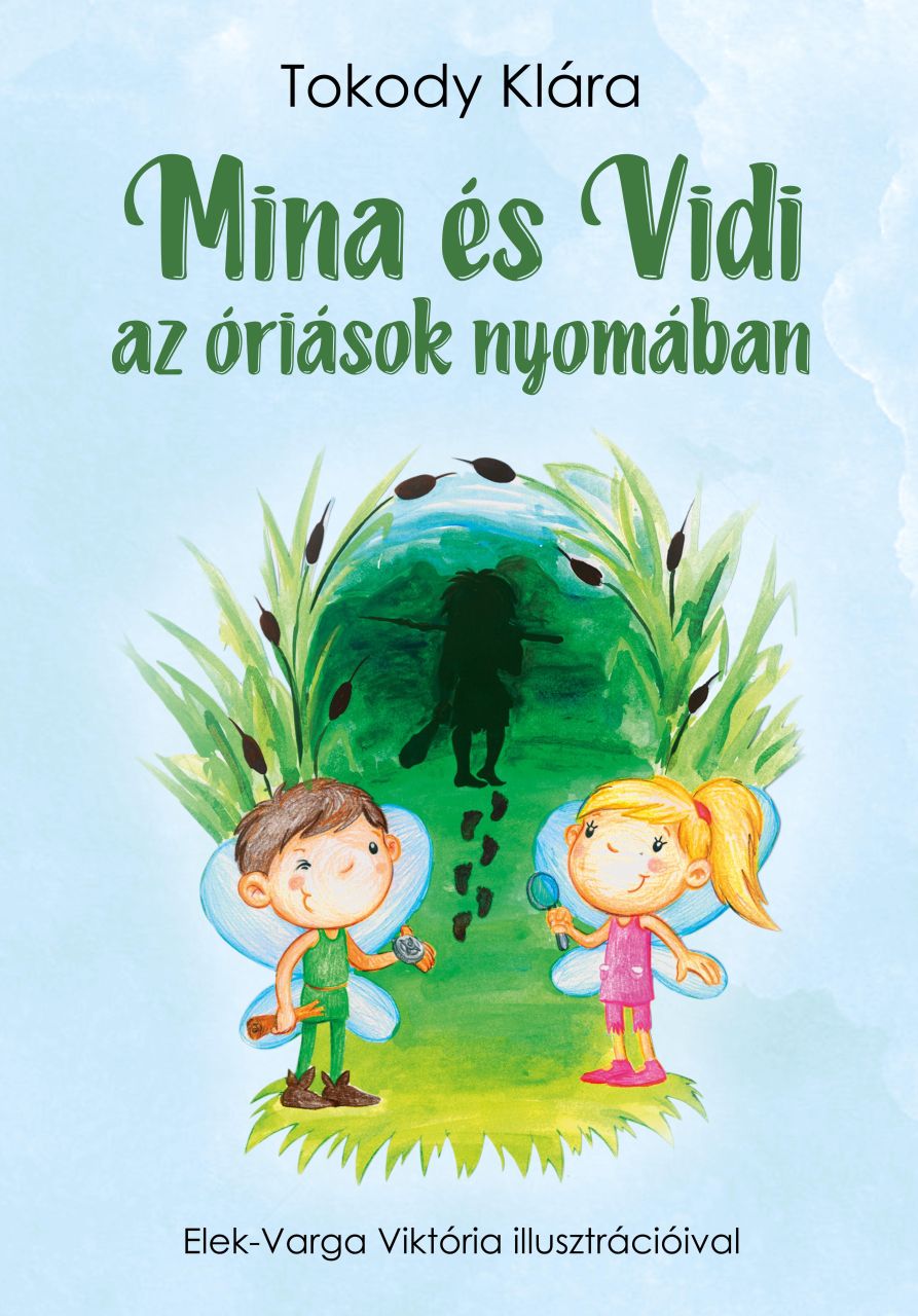 Mina és vidi az óriások nyomában