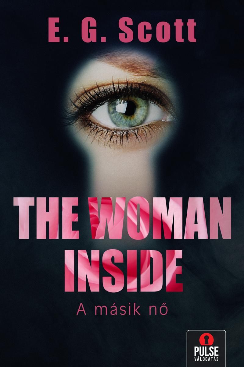 The woman inside - egy másik nő