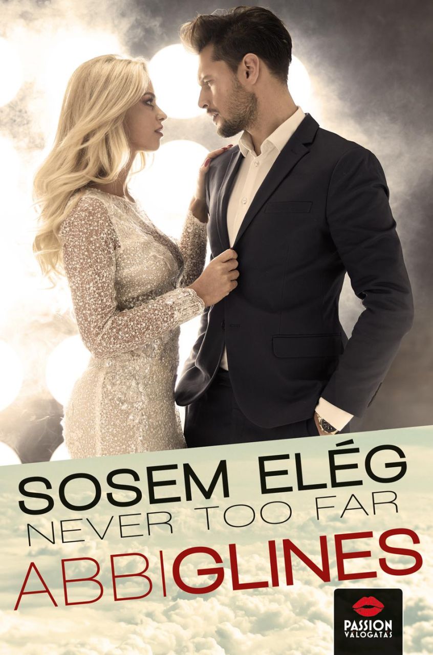 Sosem elég - never too far