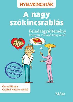 A nagy szókincsrablás feladatgyűjtemény