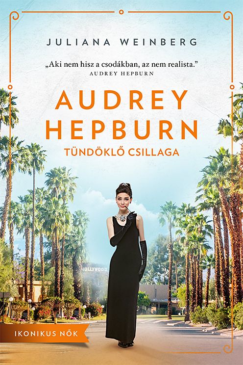 Audrey hepburn tündöklő csillaga