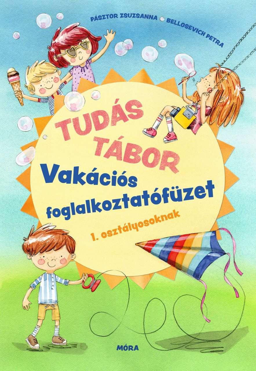 Tudás tábor - vakációs foglalkoztatófüzet 1. osztályosoknak