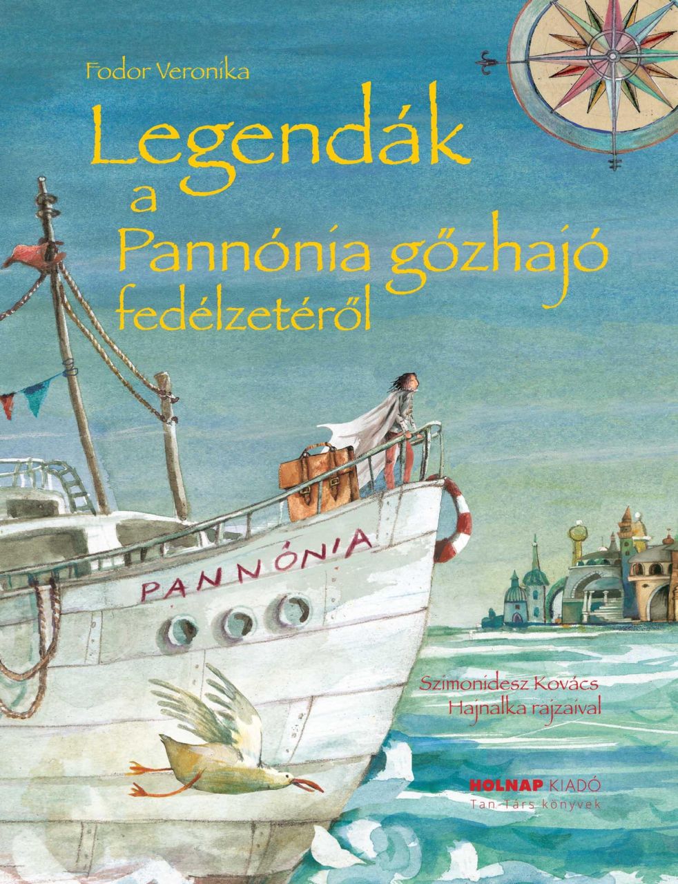 Legendák a pannónia gőzhajó fedélzetéről