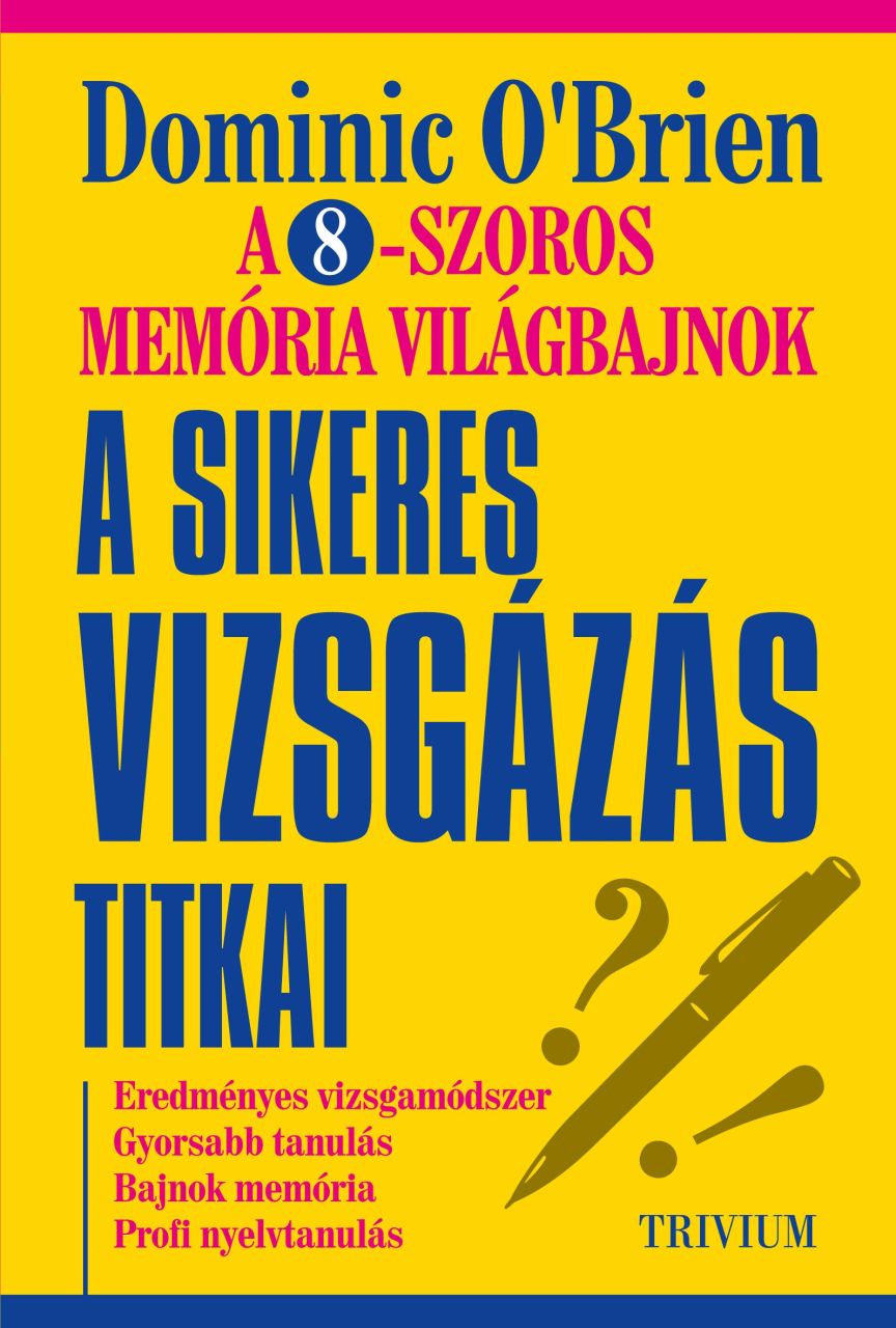 A sikeres vizsgázás titkai