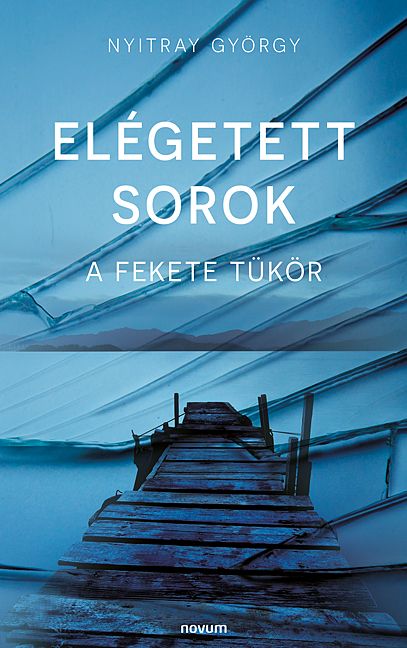 Elégetett sorok - a fekete tükör