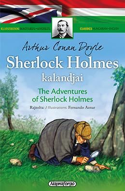 Sherlock holmes kalandjai - klasszikusok magyarul-angolul