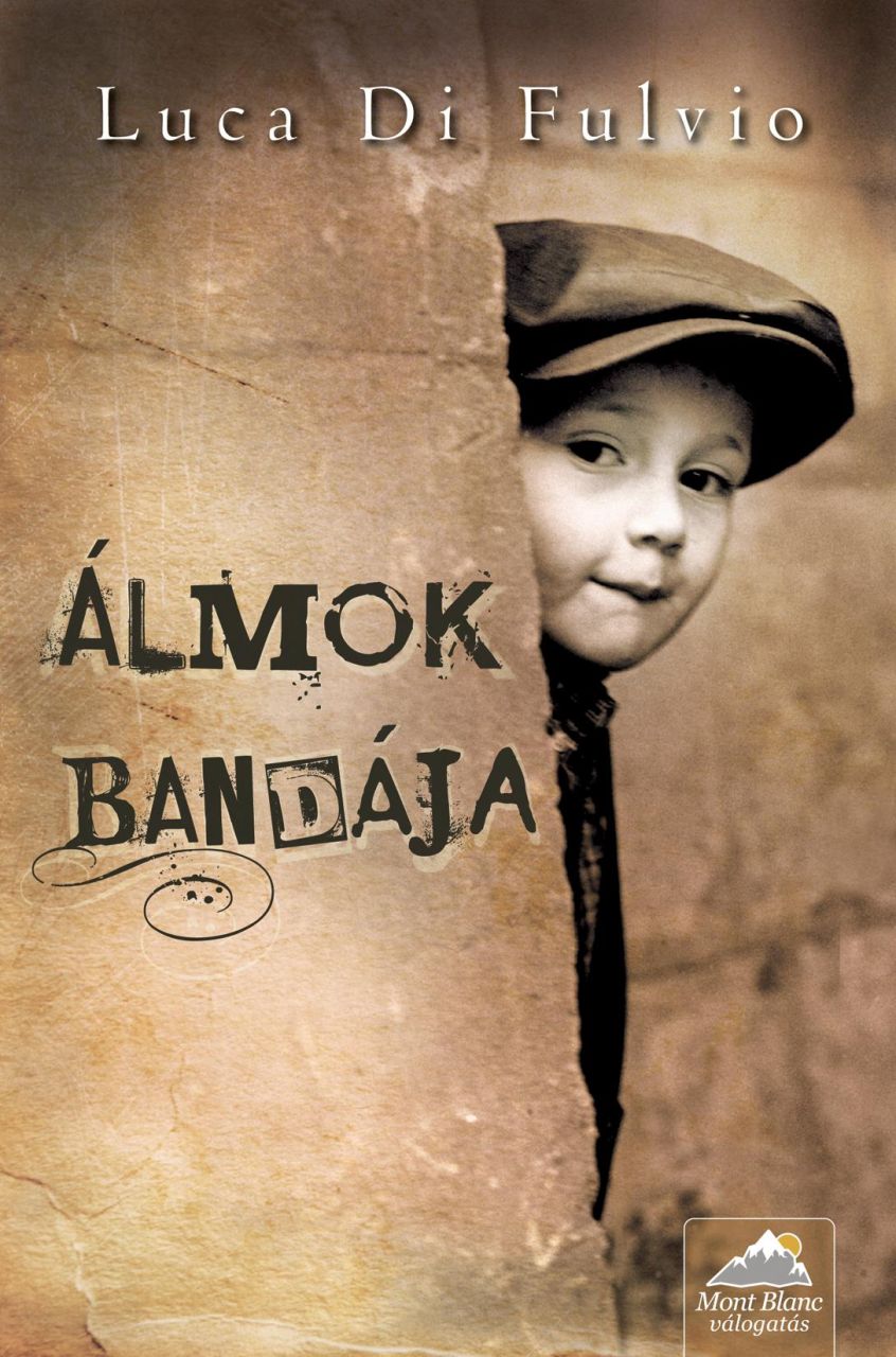 Álmok bandája - fűzött