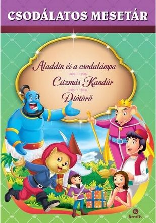 Aladdin és a csodalámpa - csizmás kandúr - diótörő