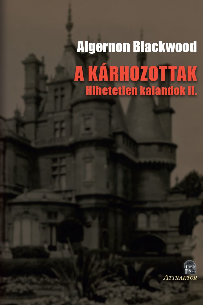 A kárhozottak - hihetetlen kalandok ii.