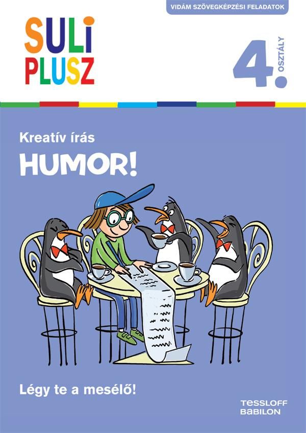 Suli plusz - kreatív írás - humor!