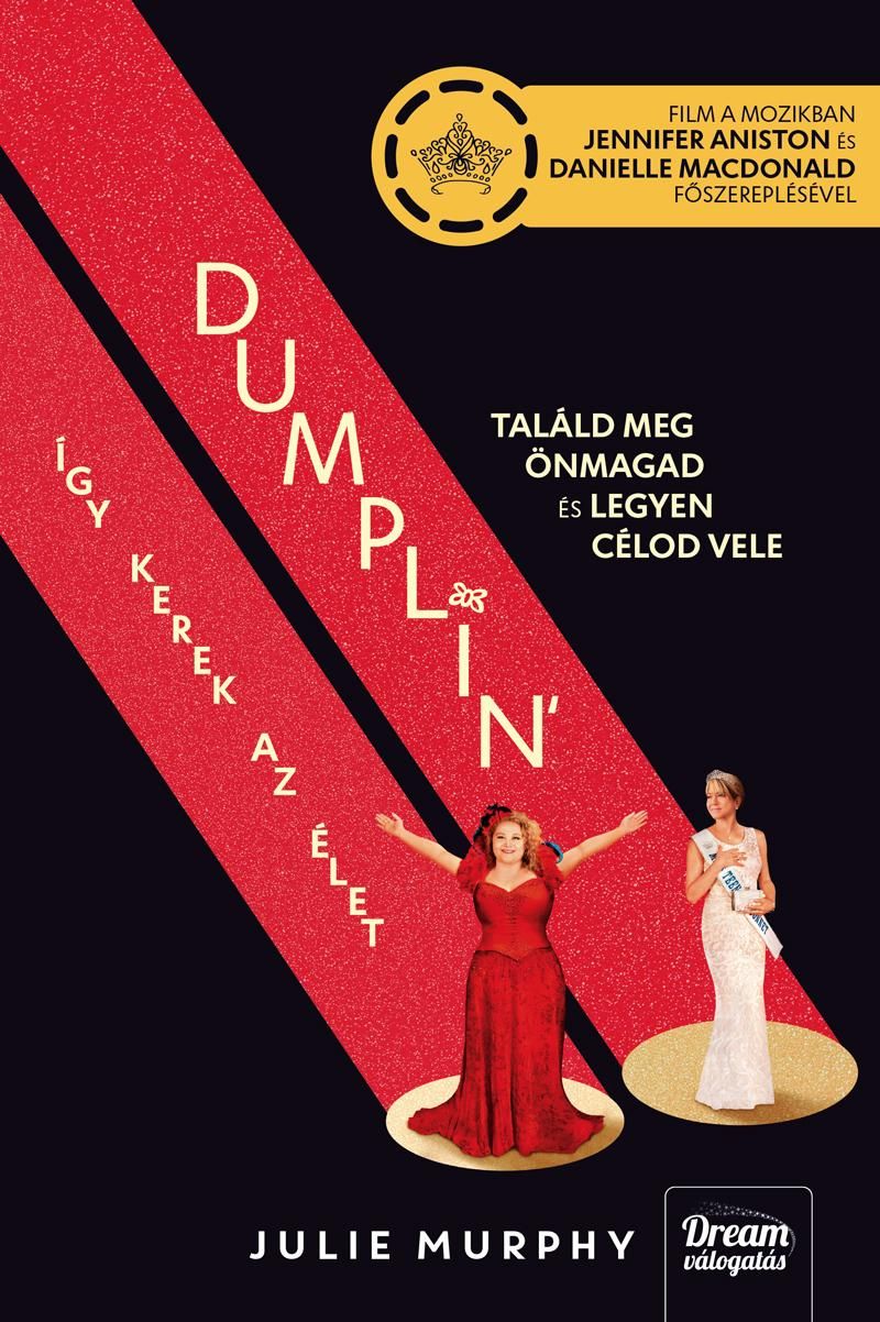 Dumplin - így kerek az élet - (filmes borítóval)