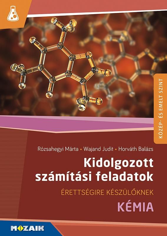 Kidolgozott számítási feladatok - kémia, közép- és emelt szint