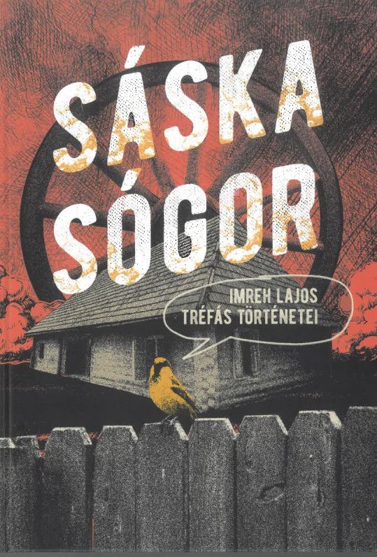 Sáska sógor - imreh lajos tréfás történetei