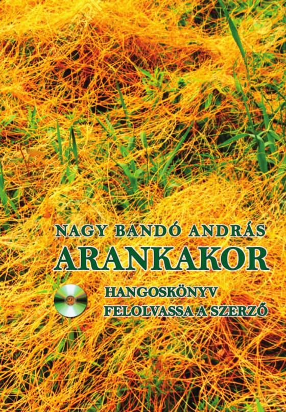 Arankakor - hangoskönyv melléklettel!