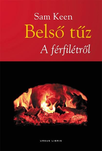 Belső tűz - a férfilétről