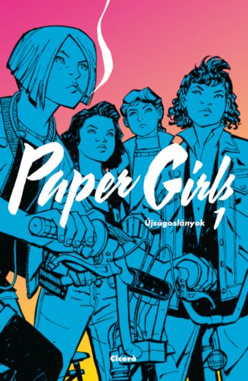 Paper girls - újságoslányok 1. (képregény)