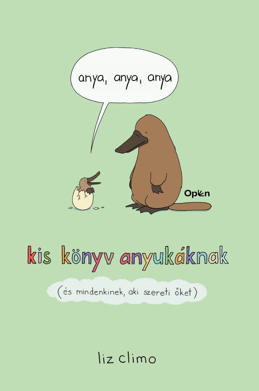 Anya, anya, anya- kis könyv anyukáknak