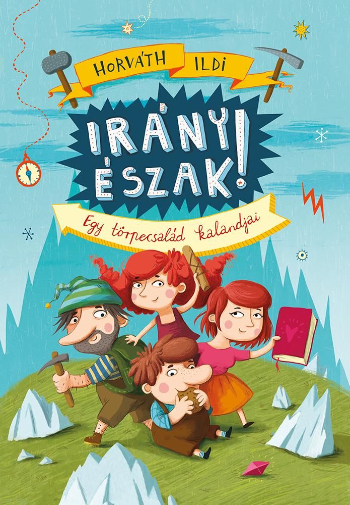 Irány észak! - egy törpecsalád kalandjai - ükh 2018