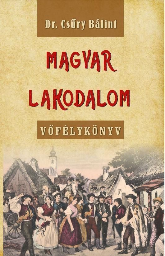 Magyar lakodalom - vőfélykönyv