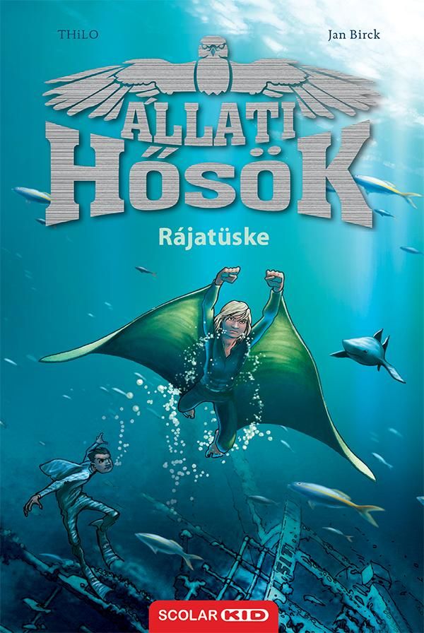 Rájatüske - állati hősök 2.