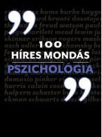 100 híres mondás - pszichológia