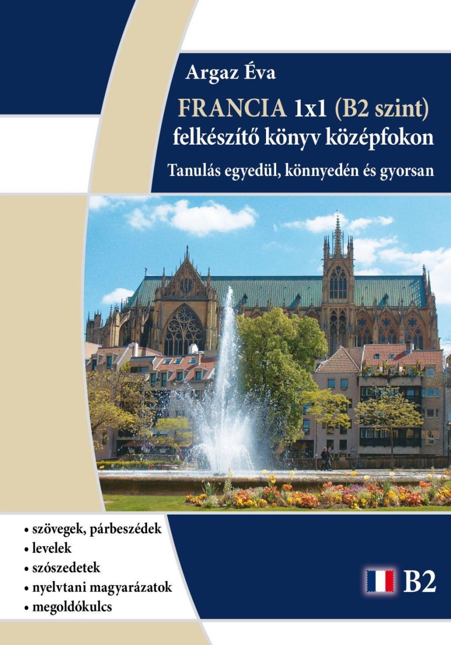 Francia 1x1 - b2 szint (felkészító könyv középfokon)