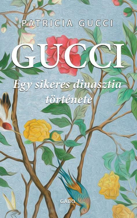 Gucci - egy sikeres dinasztia története