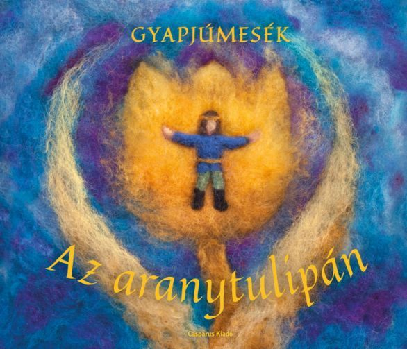 Az aranytulipán - gyapjúmesék