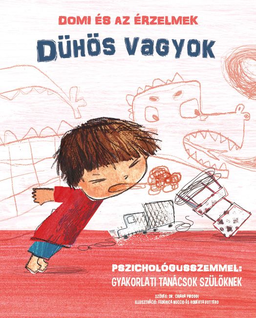 Domi és az érzelmek - dühös vagyok