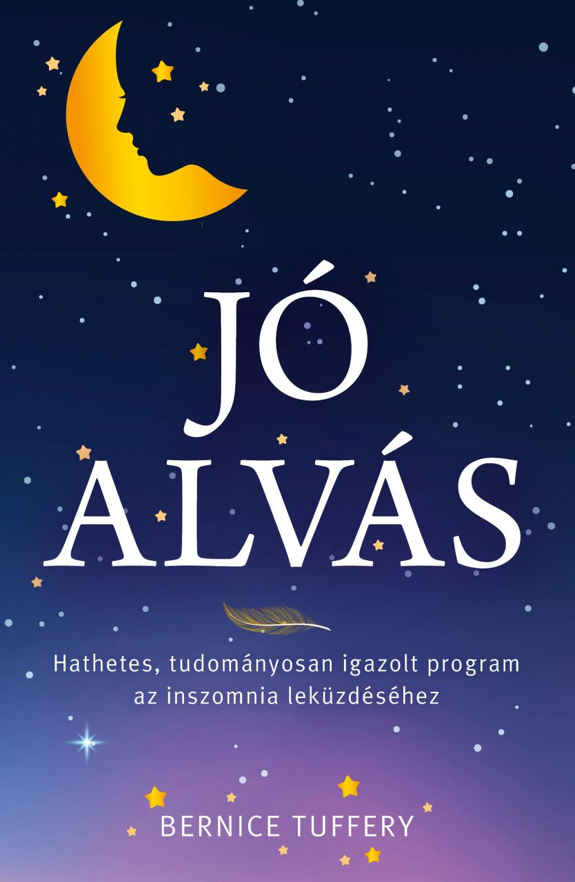 Jó alvás - hathetes, tudományosan igazolt program az inszomnia leküzdéséhez