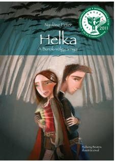 Helka - a burok-völgy árnyai (ibby díj 2011)