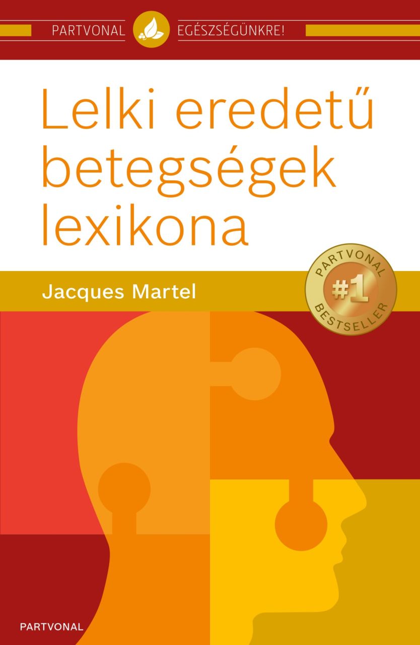 Lelki eredetű betegségek lexikona