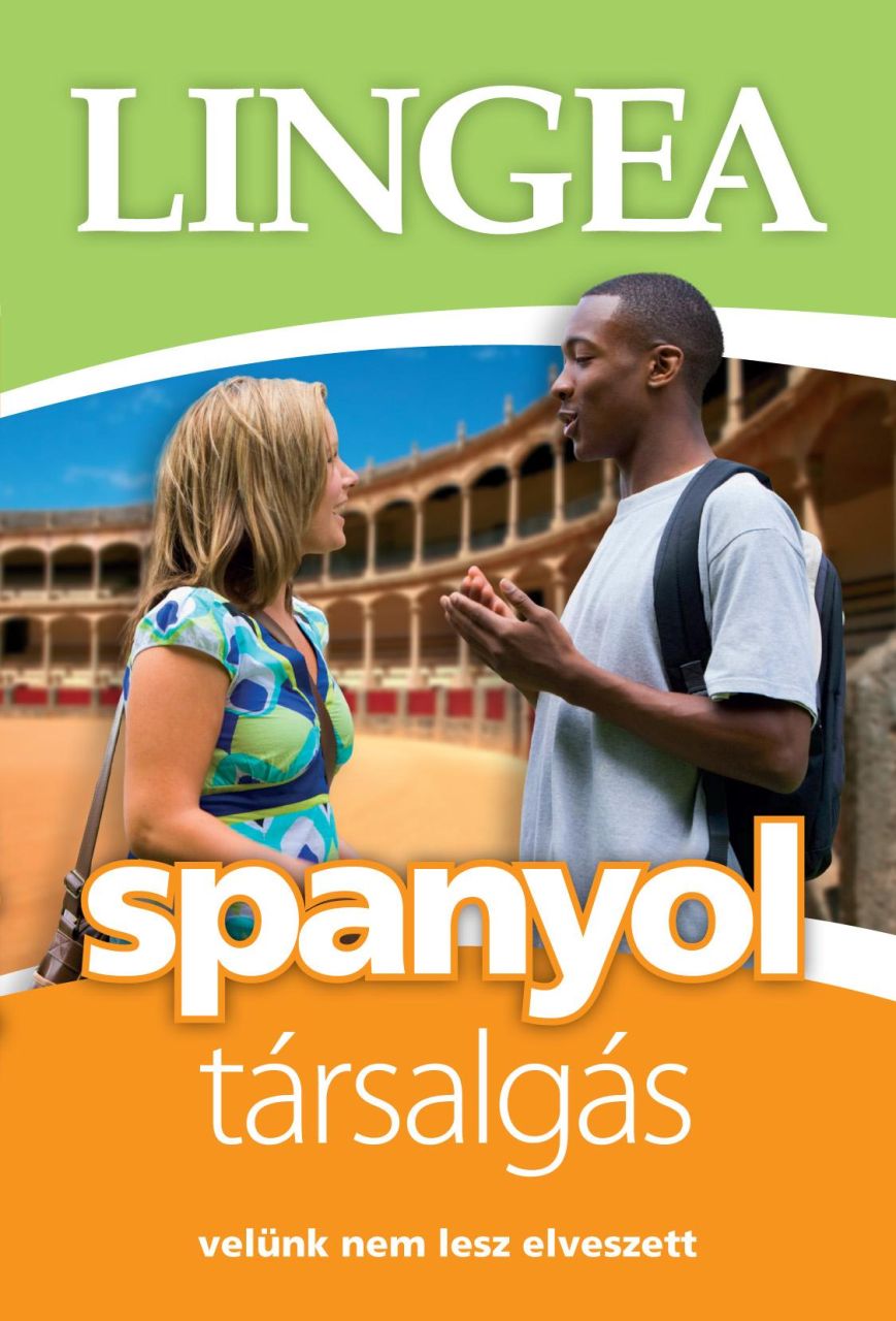 Spanyol társalgás - velünk nem lesz elveszett